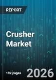 Crusher Market - Global Forecast 2026-2032- Product Image