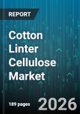 Cotton Linter Cellulose Market - Global Forecast 2026-2032- Product Image