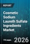 Cosmetic Sodium Laureth Sulfate Ingredients Market - Global Forecast 2026-2032 - Product Thumbnail Image