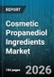 Cosmetic Propanediol Ingredients Market - Global Forecast 2026-2032 - Product Thumbnail Image
