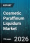 Cosmetic Paraffinum Liquidum Market - Global Forecast 2026-2032 - Product Thumbnail Image