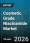 Cosmetic Grade Niacinamide Market - Global Forecast 2026-2032 - Product Thumbnail Image