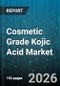 Cosmetic Grade Kojic Acid Market - Global Forecast 2026-2032 - Product Thumbnail Image