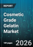 Cosmetic Grade Gelatin Market - Global Forecast 2026-2032- Product Image