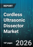 Cordless Ultrasonic Dissector Market - Global Forecast 2026-2032- Product Image