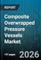 Composite Overwrapped Pressure Vessels Market - Global Forecast 2026-2032 - Product Thumbnail Image