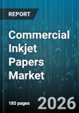 Commercial Inkjet Papers Market - Global Forecast 2026-2032- Product Image