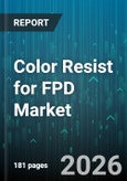 Color Resist for FPD Market - Global Forecast 2026-2032- Product Image