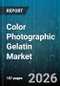 Color Photographic Gelatin Market - Global Forecast 2026-2032 - Product Thumbnail Image