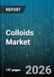 Colloids Market - Global Forecast 2026-2032 - Product Thumbnail Image