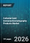 Colloidal Gold Immunochromatography Products Market - Global Forecast 2026-2032 - Product Image