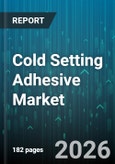 Cold Setting Adhesive Market - Global Forecast 2026-2032- Product Image