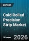 Cold Rolled Precision Strip Market - Global Forecast 2026-2032 - Product Image