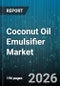 Coconut Oil Emulsifier Market - Global Forecast 2026-2032 - Product Thumbnail Image