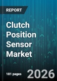 Clutch Position Sensor Market - Global Forecast 2026-2032- Product Image