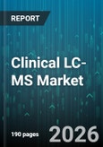 Clinical LC-MS Market - Global Forecast 2026-2032- Product Image