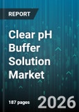 Clear pH Buffer Solution Market - Global Forecast 2026-2032- Product Image