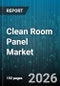 Clean Room Panel Market - Global Forecast 2026-2032 - Product Thumbnail Image