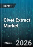 Civet Extract Market - Global Forecast 2026-2032- Product Image