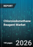 Chloroiodomethane Reagent Market - Global Forecast 2026-2032- Product Image
