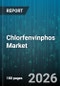 Chlorfenvinphos Market - Global Forecast 2026-2032 - Product Thumbnail Image