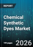 Chemical Synthetic Dyes Market - Global Forecast 2026-2032- Product Image