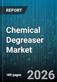 Chemical Degreaser Market - Global Forecast 2026-2032- Product Image