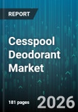 Cesspool Deodorant Market - Global Forecast 2026-2032- Product Image