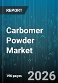 Carbomer Powder Market - Global Forecast 2026-2032- Product Image