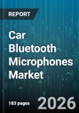 Car Bluetooth Microphones Market - Global Forecast 2026-2032- Product Image