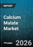 Calcium Malate Market - Global Forecast 2026-2032- Product Image