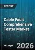 Cable Fault Comprehensive Tester Market - Global Forecast 2026-2032- Product Image