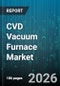 CVD Vacuum Furnace Market - Global Forecast 2026-2032 - Product Thumbnail Image