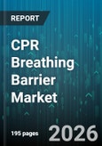 CPR Breathing Barrier Market - Global Forecast 2026-2032- Product Image