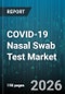 COVID-19 Nasal Swab Test Market - Global Forecast 2026-2032 - Product Thumbnail Image