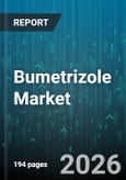 Bumetrizole Market - Global Forecast 2026-2032- Product Image