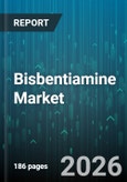 Bisbentiamine Market - Global Forecast 2026-2032- Product Image