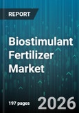 Biostimulant Fertilizer Market - Global Forecast 2026-2032- Product Image