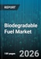 Biodegradable Fuel Market - Global Forecast 2026-2032 - Product Thumbnail Image