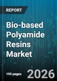 Bio-based Polyamide Resins Market - Global Forecast 2026-2032- Product Image