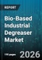 Bio-Based Industrial Degreaser Market - Global Forecast 2026-2032 - Product Image