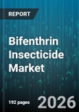Bifenthrin Insecticide Market - Global Forecast 2026-2032- Product Image