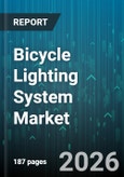 Bicycle Lighting System Market - Global Forecast 2026-2032- Product Image