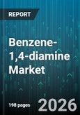 Benzene-1,4-diamine Market - Global Forecast 2026-2032- Product Image