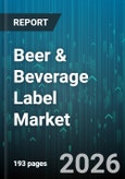 Beer & Beverage Label Market - Global Forecast 2026-2032- Product Image