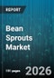 Bean Sprouts Market - Global Forecast 2026-2032 - Product Thumbnail Image