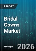 Bridal Gowns Market - Global Forecast 2026-2032- Product Image