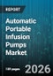 Automatic Portable Infusion Pumps Market - Global Forecast 2026-2032 - Product Image