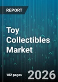 Toy Collectibles Market - Global Forecast 2026-2032- Product Image