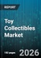 Toy Collectibles Market - Global Forecast 2026-2032 - Product Thumbnail Image